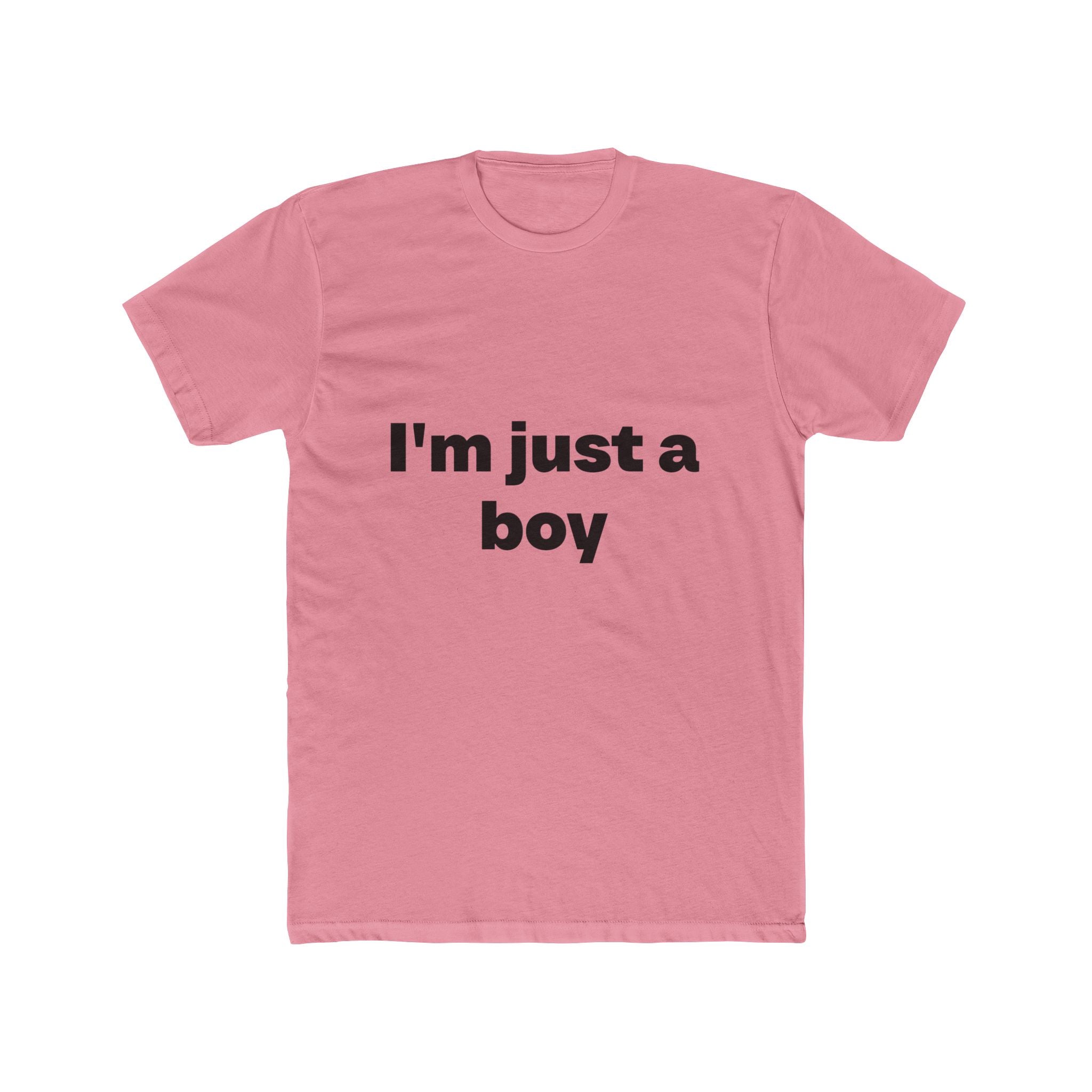"I'm just a boy" Unisex Cotton T-Shirt